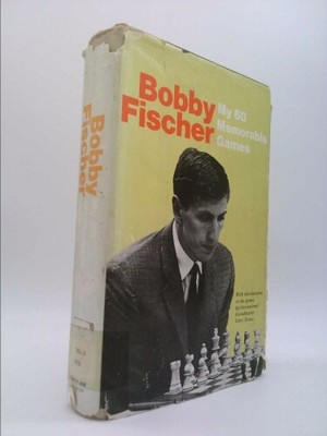 Bobby Fischer - My 60 Memorable Games - Game 1 