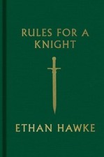Rules for a Knight by Hawke, Ethan [Hardcover]