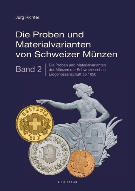 Thumbnail - Die Proben Und Materialvarianten Von Schweizer Münzen 2 Jürg Richter