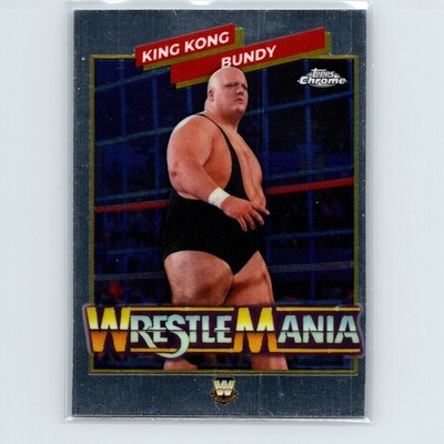 2026 Topps Chrome WWE King Kong Bundy #WMR-14 WrestleMania Recall