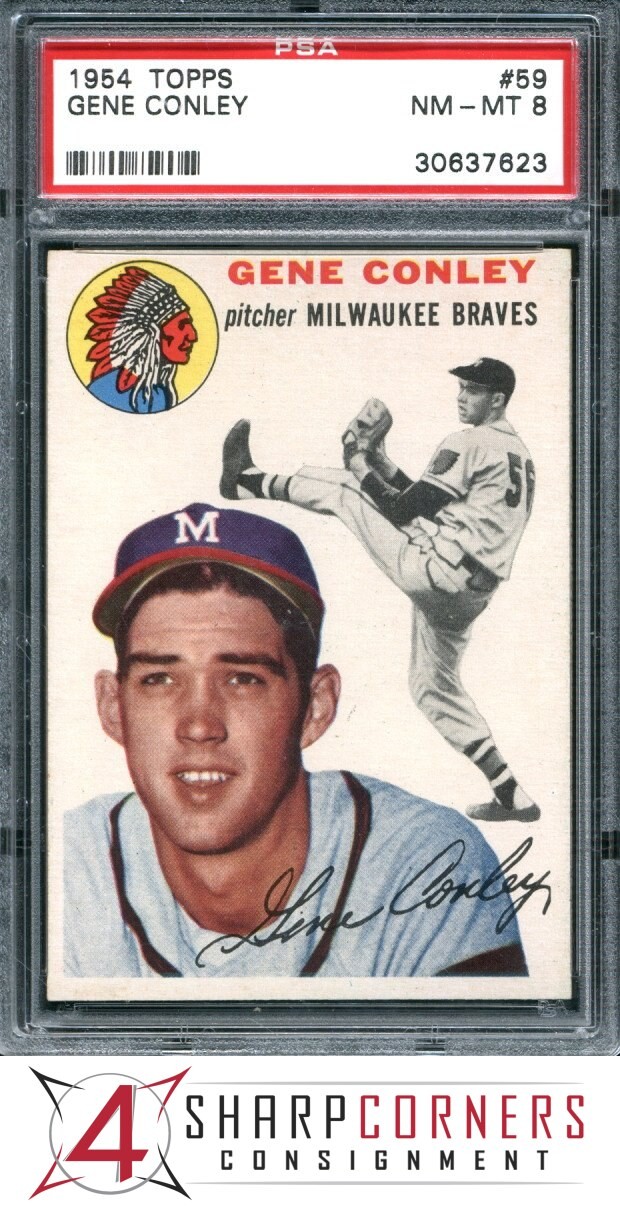 1954 TOPPS #59 GENE CONLEY BRAVES PSA 8