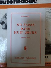 Sacha Guitry On Passe Dans Huit Jours Librairie Théâtrale 