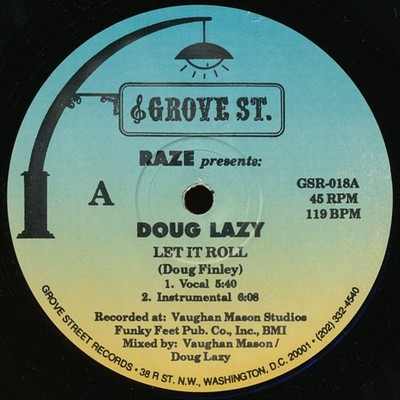 Raze Presents: Doug Lazy - Let It Roll - USA 12'' Vinyl - 1989 - Grove St.