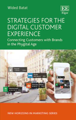 Strategies for the Digital Customer Experience: Connecting Customers with Brands