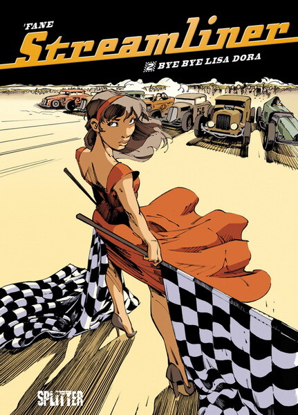 Streamliner 2 - Bye Bye Lisa Dora - Hc Splitter Verlag