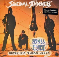 SUICIDAL TENDENCIES STILL CYCO AFTER ALL THESE YEARS NEW LP