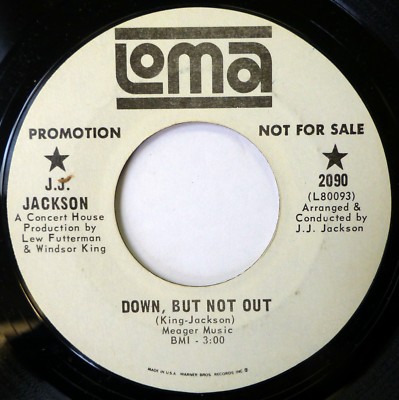 J.J. JACKSON 45 Down, But Not Out/Why Does It Take... LOMA Promo 7'' 45RPM NM US