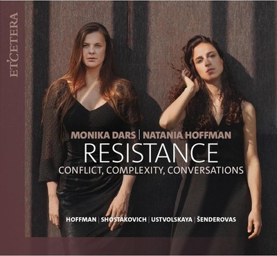 Monika Dars Monika Dars/Natania Hoffman: Resistance: Conflict, Complexity,  (CD)