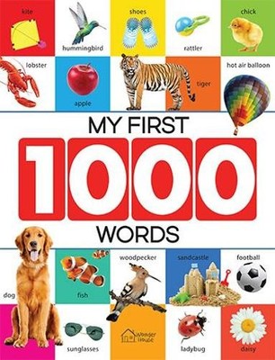 My First 1000 Words: Early Learning..., Wonder House Bo