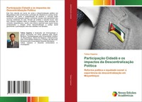 Tubias Capaina | ParticipaçãO Cidadã E Os Impactos Da DescentralizaçãO PolíTica