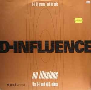 D'Influence - No Illusions - Used Vinyl Record 12 - 09 - Promo - E1177z