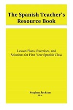 THE SPANISH TEACHER'S RESOURCE BOOK: LESSON PLANS, By Stephen Jackson EXCELLENT