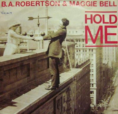 B.A Robertson & Maggie Bell(7'' Vinyl)Hold Me-Swan Song-BAM 1-UK-VG+/Ex