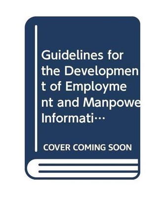 Guidelines for the Development of Employment and Manpower Information Programmes