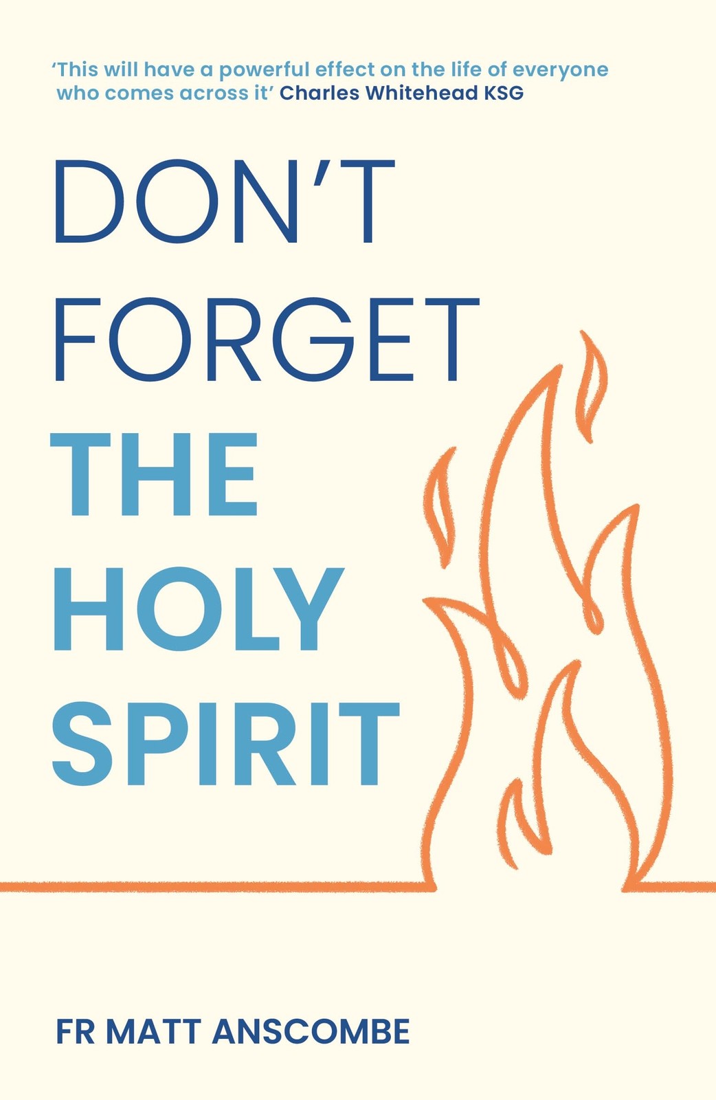 Don't Forget the Holy Spirit: Personal Reflections on Baptism in the Holy Spiri - Image 6