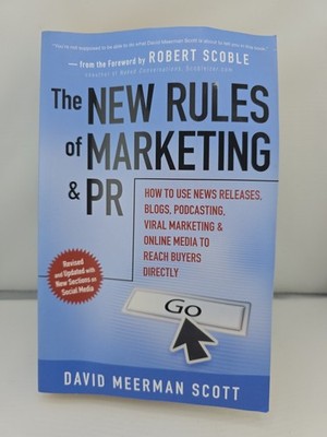 ''The New Rules of Marketing & PR: How to... Directly'' by D.M. Scott (PB 2009)