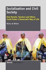 Socialization and Civil Society: How Parents, Teachers and Others Could Foster
