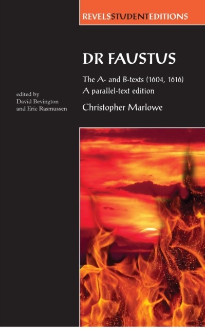 Dr. Faustus: The A- and B- Texts (1604, 1616) (Revels Student Editions)-Christo - Image 3