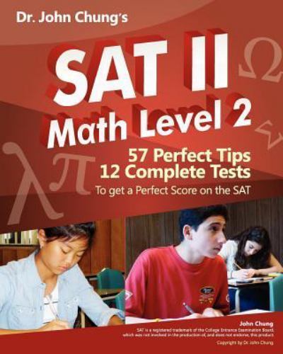 Dr. John Chung's SAT II Math Level 2 : SAT II Subject Test - Math 2 by ...
