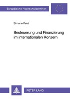 Simone Petri | Besteuerung Und Finanzierung Im Internationalen Konzern | Buch