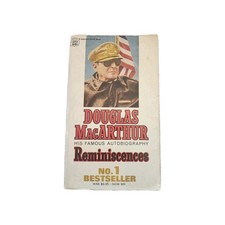 Douglas MacArthur Famous Autobiography Reminiscences by Douglas MacArthur