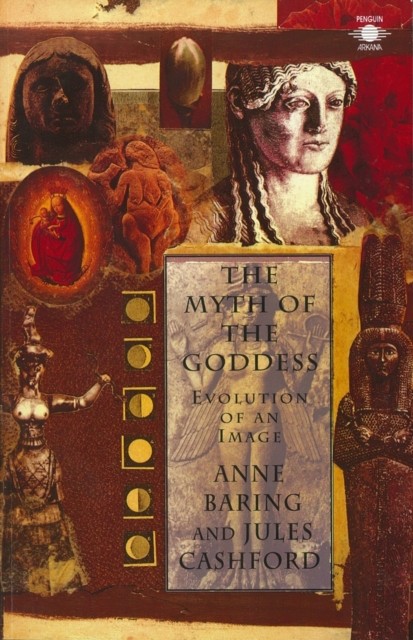 The Myth of the Goddess: Evolution of an Image (Arkana),Anne Bar - Image 4