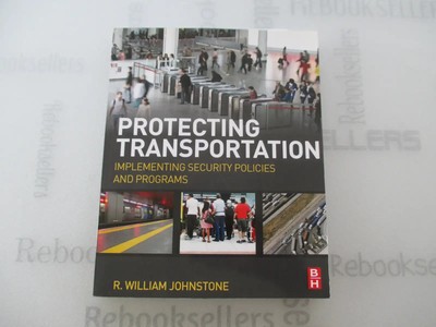 Protecting Transportation: Implementing Security Policies and Programs