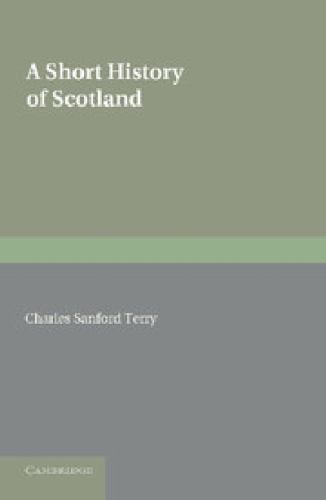 A Short History of Scotland Terry Paperback Cambridge University Press
