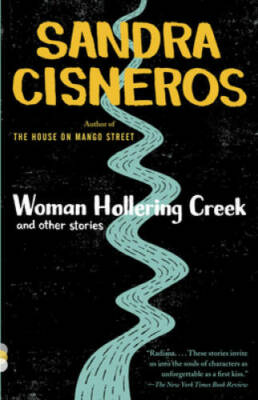 Woman Hollering Creek: And Other Stories - Paperback By Sandra Cisneros - GOOD