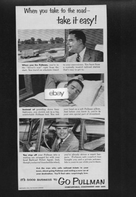 PULLMAN CO TRAIN CARS 1952 WHEN YOU TAKE TO THE ROAD-TAKE IT EASY! AD