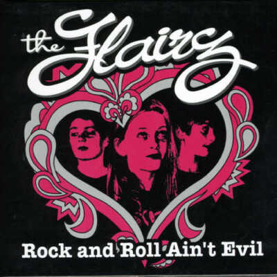 FLAIRZ - Rock & Roll Ain't Evil [Single] (CD 2005)