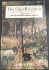 The Sigel Regiment: A History of the 26th Wisconsin Volunteer Infantry 1862-1865