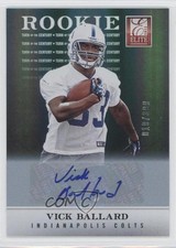 2012 Elite Turn of the Century Rookie Signatures /399 Vick Ballard #179 Auto b9e