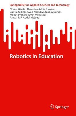 Norashikin M. Thamrin (u. a.) | Robotics in Education | Taschenbuch | Englisch