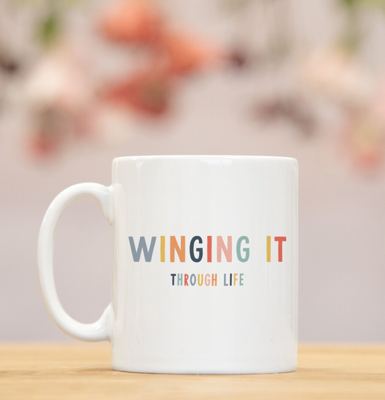 Winging it mug, funny gift, funny mug, funny mugs, mug, coffee cup, funny gifts