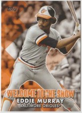2022 Topps Welcome to the Show #WTTS45 Eddie Murray - Baltimore Orioles