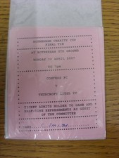 30/04/2007 Ticket: Rotherham Charity Cup Final, Conyers v Thurcroft Hotel [At Ro