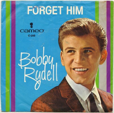 BOBBY RYDELL ''FORGET HIM'' POP ROCK 60'S SP CAMEO C-280