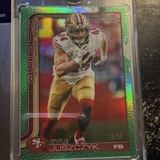 Topps 2023 Chrome Kyle Juszczyk Green Parallel San Francisco 49ers /99
