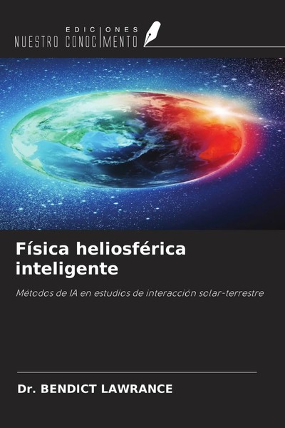 Bendict Lawrance | FíSica HeliosféRica Inteligente | Taschenbuch | Spanisch-image