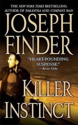 Killer Instinct, Joseph Finder
