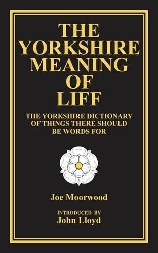 Joe Moorwood The Yorkshire Meaning of Liff (Tascabile)