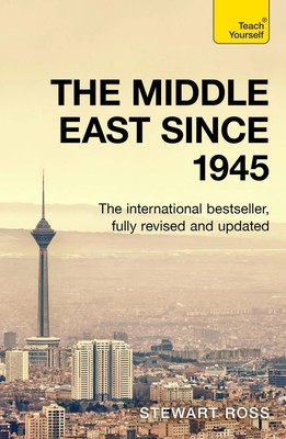 The Middle East since 1945 | Teach Yourself | Stewart Ross | Taschenbuch | XVI