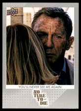 2025 Upper Deck James Bond 007 No Time To Die #15 You'll Never See Me Again