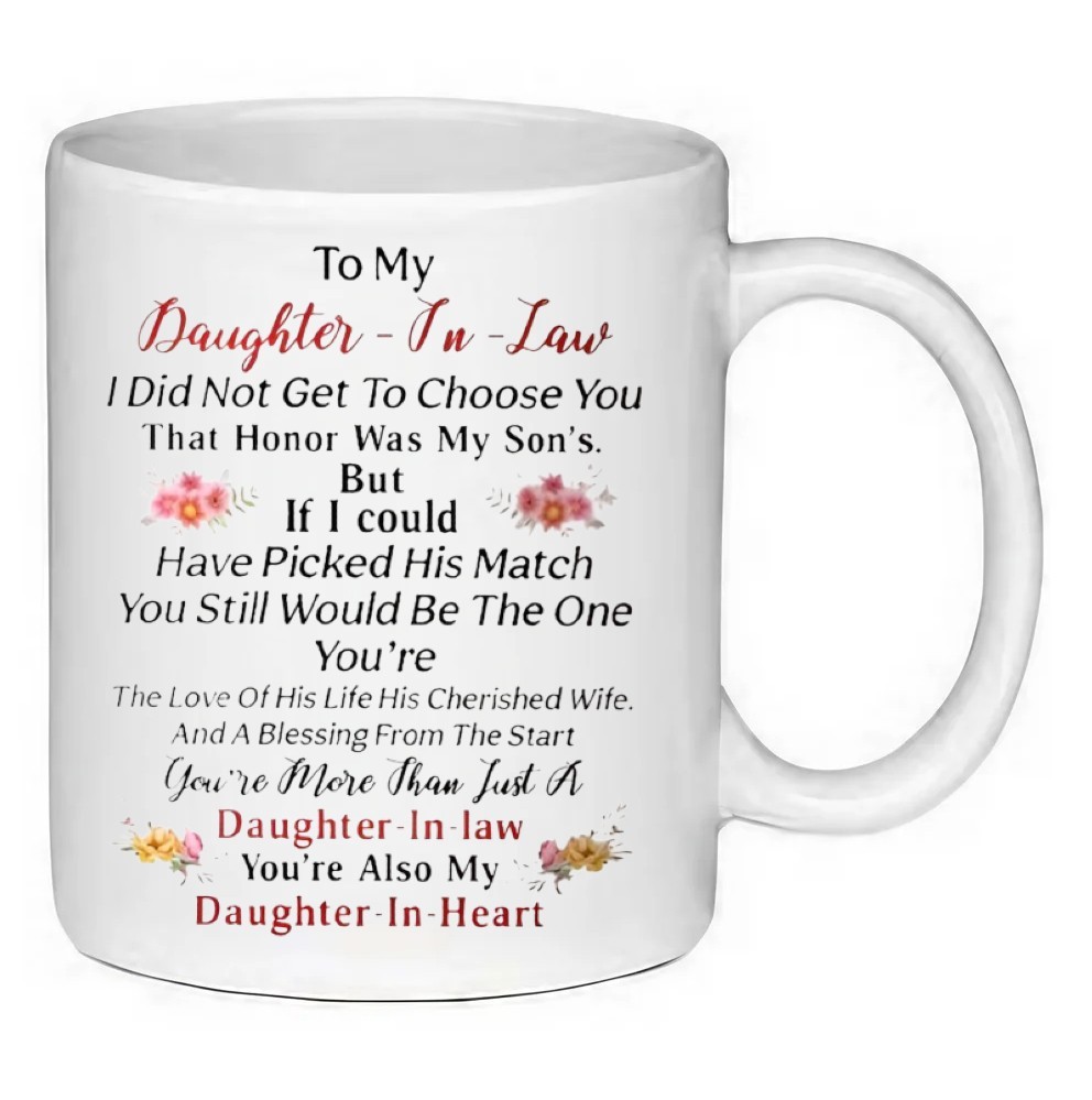 Custom Printed Daughter in Law Coffee Tea Ceramic Mug - BC23