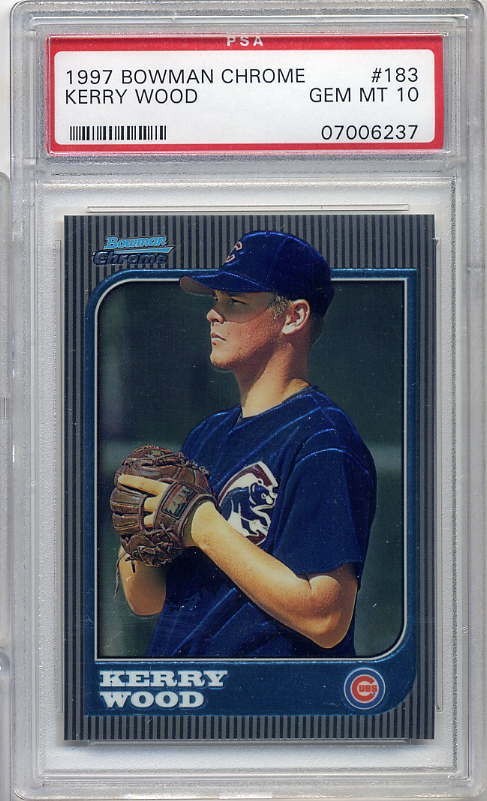 1997 Bowman Chrome #183 Kerry Wood PSA 10 Gem Mint Chicago Cubs #07006237