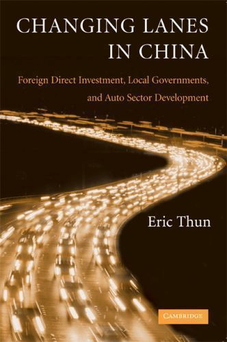 Changing Lanes in China Thun Paperback Cambridge University Press 9780521724098