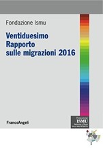 Ventiduesimo Rapporto sulle migrazioni 2016 - AA.VV (Franco Angeli) [2016]