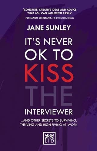 It's Never Ok to Kiss the Interviewer: And Other by Jane Sunley PAPERBACK - Image 5