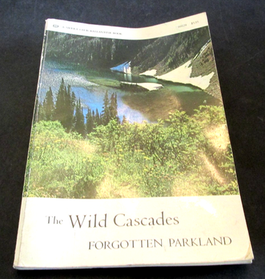 #ad VTG 1965 The Wild Cascades Forgotten Parkland Book Club Ansel Adams Sierra Club $33.47
